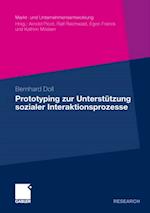 Prototyping zur Unterstützung sozialer Interaktionsprozesse