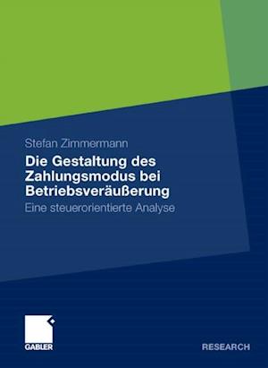 Die Gestaltung des Zahlungsmodus bei Betriebsveräußerung