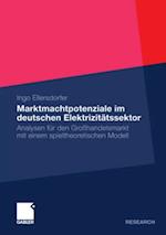 Marktmachtpotenziale im deutschen Elektrizitätssektor