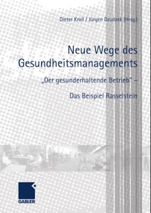 Neue Wege des Gesundheitsmanagements