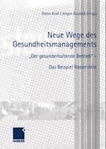 Neue Wege des Gesundheitsmanagements