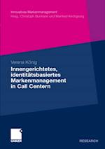 Innengerichtetes, identitätsbasiertes Markenmanagement in Call Centern