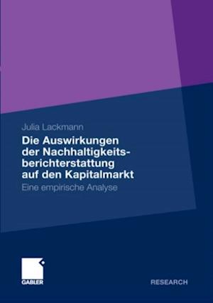 Die Auswirkungen der Nachhaltigkeitsberichterstattung auf den Kapitalmarkt