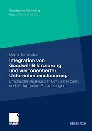 Integration von Goodwill-Bilanzierung und wertorientierter Unternehmenssteuerung