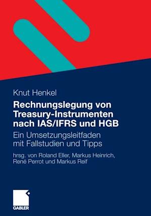 Rechnungslegung von Treasury-Instrumenten nach IAS/IFRS und HGB