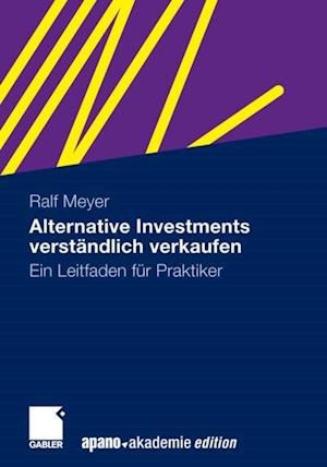 Alternative Investments verständlich verkaufen