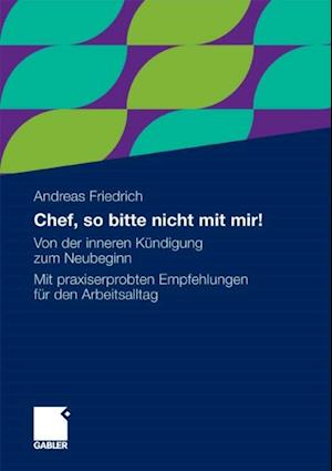 Chef, so bitte nicht mit mir!