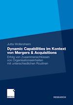 Dynamic Capabilities im Kontext von Mergers & Acquisitions