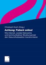 Achtung: Patient online!