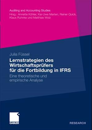 Lernstrategien des Wirtschaftsprüfers für die Fortbildung in IFRS