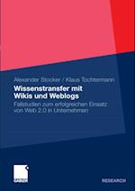 Wissenstransfer mit Wikis und Weblogs