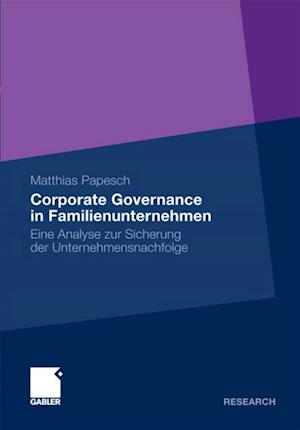 Corporate Governance in Familienunternehmen