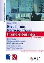 Gabler / MLP Berufs- und Karriere-Planer IT und e-business 2006/2007