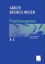 Business-Wissen Projektmanagement von A - Z