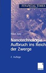 Nanotechnologie - Aufbruch ins Reich der Zwerge