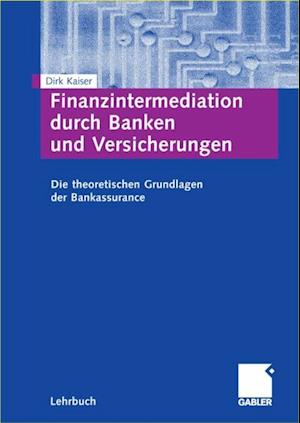 Finanzintermediation durch Banken und Versicherungen