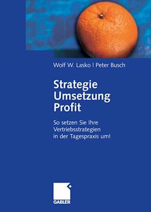 Strategie - Umsetzung - Profit