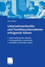 Unternehmerfamilie und Familienunternehmen erfolgreich führen