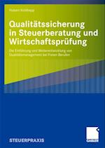 Qualitätssicherung in Steuerberatung und Wirtschaftsprüfung