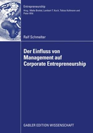 Der Einfluss von Management auf Corporate Entrepreneurship