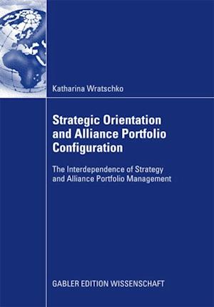 Strategic Orientation and Alliance Portfolio Configuration