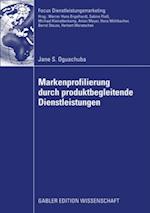 Markenprofilierung durch produktbegleitende Dienstleistungen