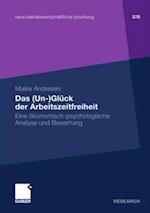 Das (Un-)Glück der Arbeitszeitfreiheit