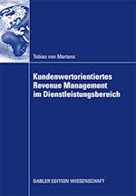 Kundenwertorientiertes Revenue Management im Dienstleistungsbereich