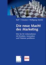 Die neue Macht des Marketing