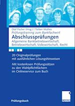 Abschlussprüfungen Allgemeine Bankwirtschaft, Betriebswirtschaft, Volkswirtschaft, Recht