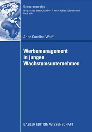 Werbemanagement in jungen Wachstumsunternehmen