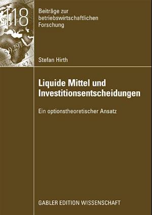 Liquide Mittel und Investitionsentscheidungen