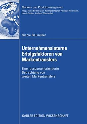 Unternehmensinterne Erfolgsfaktoren von Markentransfers