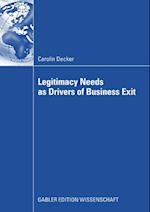 Legitimacy Needs as Drivers of Business Exit