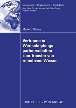 Vertrauen in Wertschöpfungspartnerschaften zum Transfer von retentivem Wissen