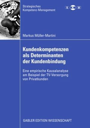 Kundenkompetenzen als Determinanten der Kundenbindung