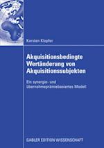 Akquisitionsbedingte Wertänderung von Akquisitionssubjekten