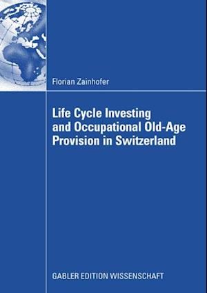 Life Cycle Investing and Occupational Old-Age Provision in Switzerland