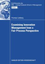 Examining Innovation Management from a Fair Process Perspective