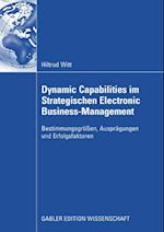 Dynamic Capabilities im Strategischen Electronic Business-Management