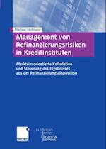 Management von Refinanzierungsrisiken in Kreditinstituten