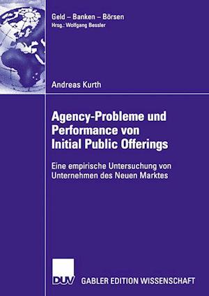 Agency-Probleme und Performance von Initial Public Offerings