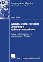 Wertschopfungsorientiertes Controlling in Wohnungsunternehmen