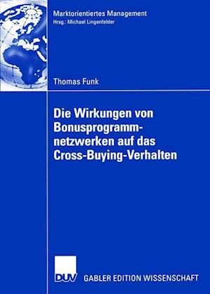 Die Wirkungen von Bonusprogrammnetzwerken auf das Cross-Buying-Verhalten