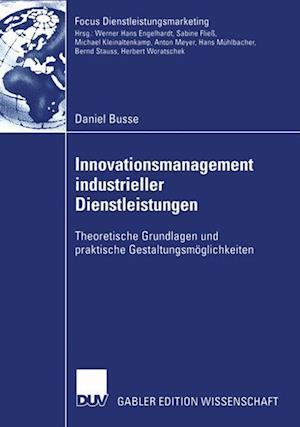 Innovationsmanagement Industrieller Dienstleistungen