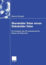 Shareholder Value Versus Stakeholder Value