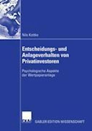 Entscheidungs- und Anlageverhalten von Privatinvestoren