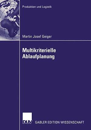 Multikriterielle Ablaufplanung