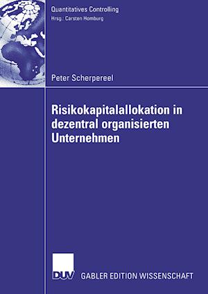 Risikokapitalallokation in Dezentral Organisierten Unternehmen