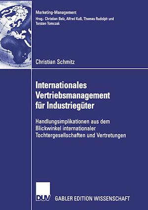 Internationales Vertriebsmanagement Für Industriegüter